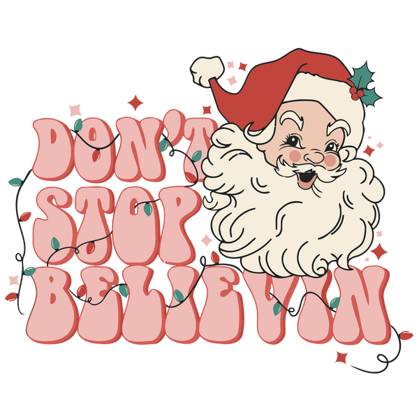 Don't stop believing Christmas PNG